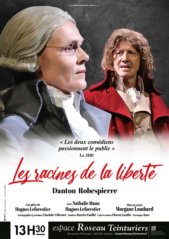 Espace Roseau Teinturiers - Théâtre Avignon OFF 2022 - Danton et Robespierre